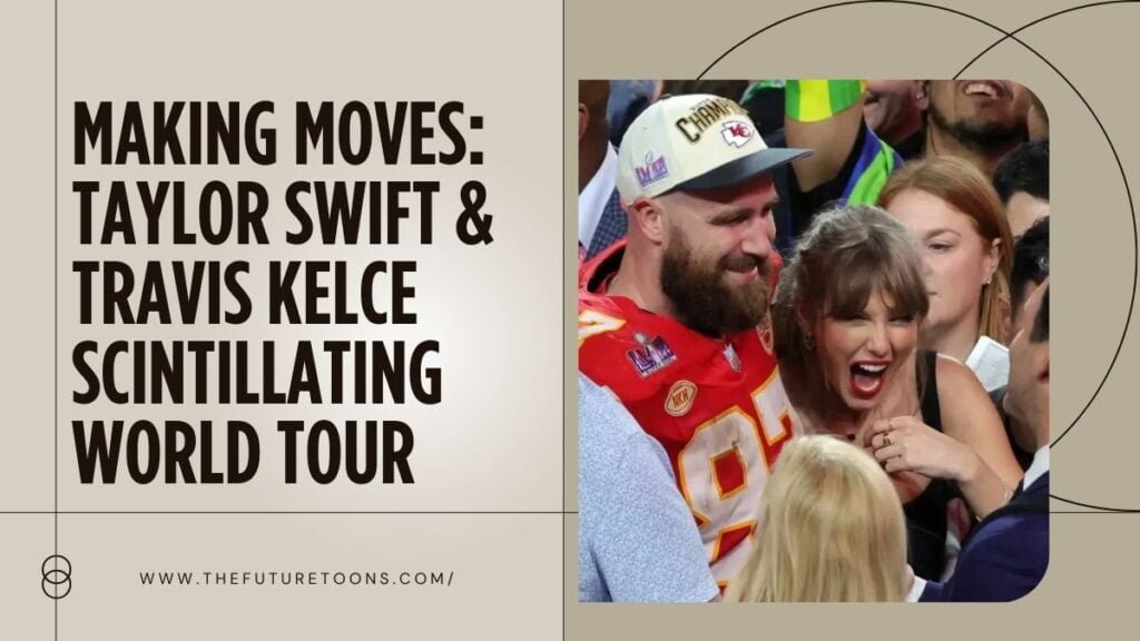 Taylor swift & Travis kelce