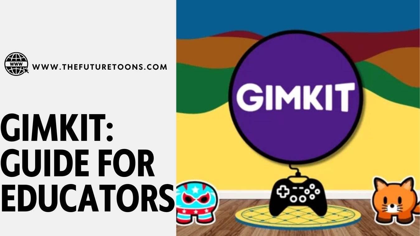 Gimket: A Comprehensive Guide for Educators