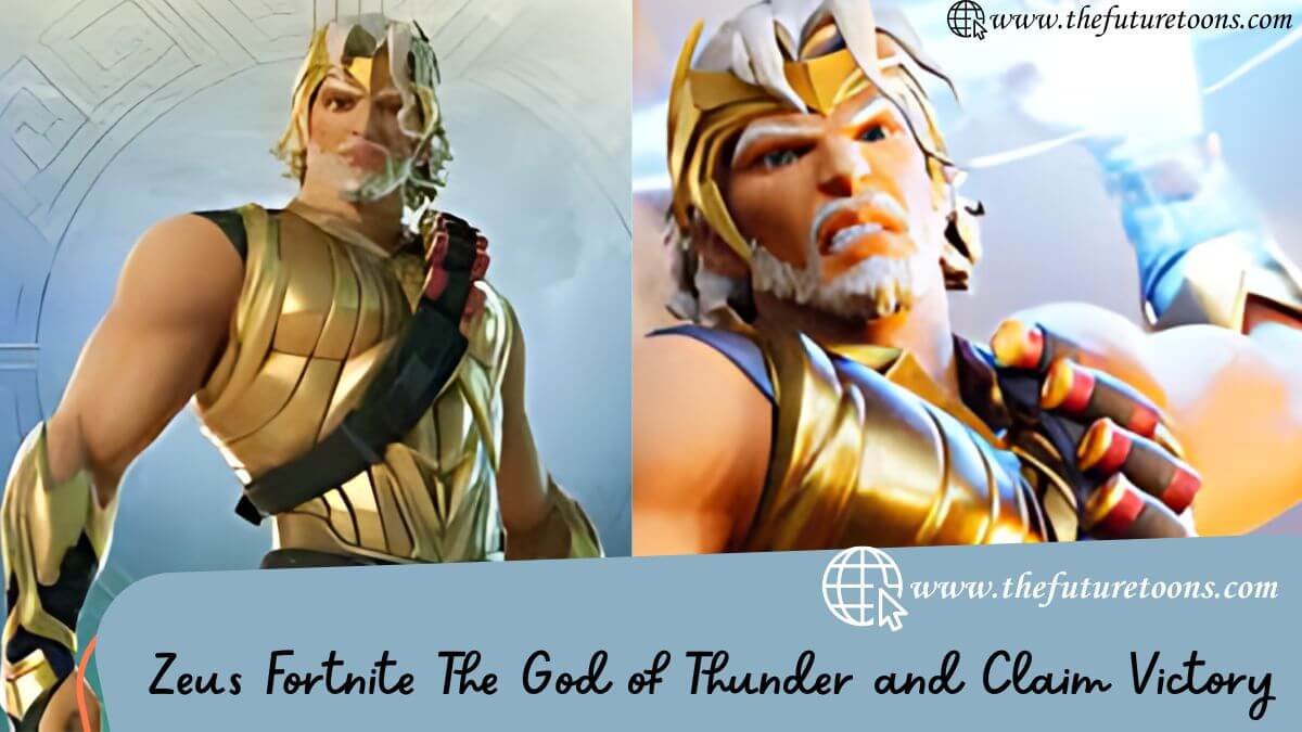 Zeus Fortnite The God of Thunder and Claim Victory