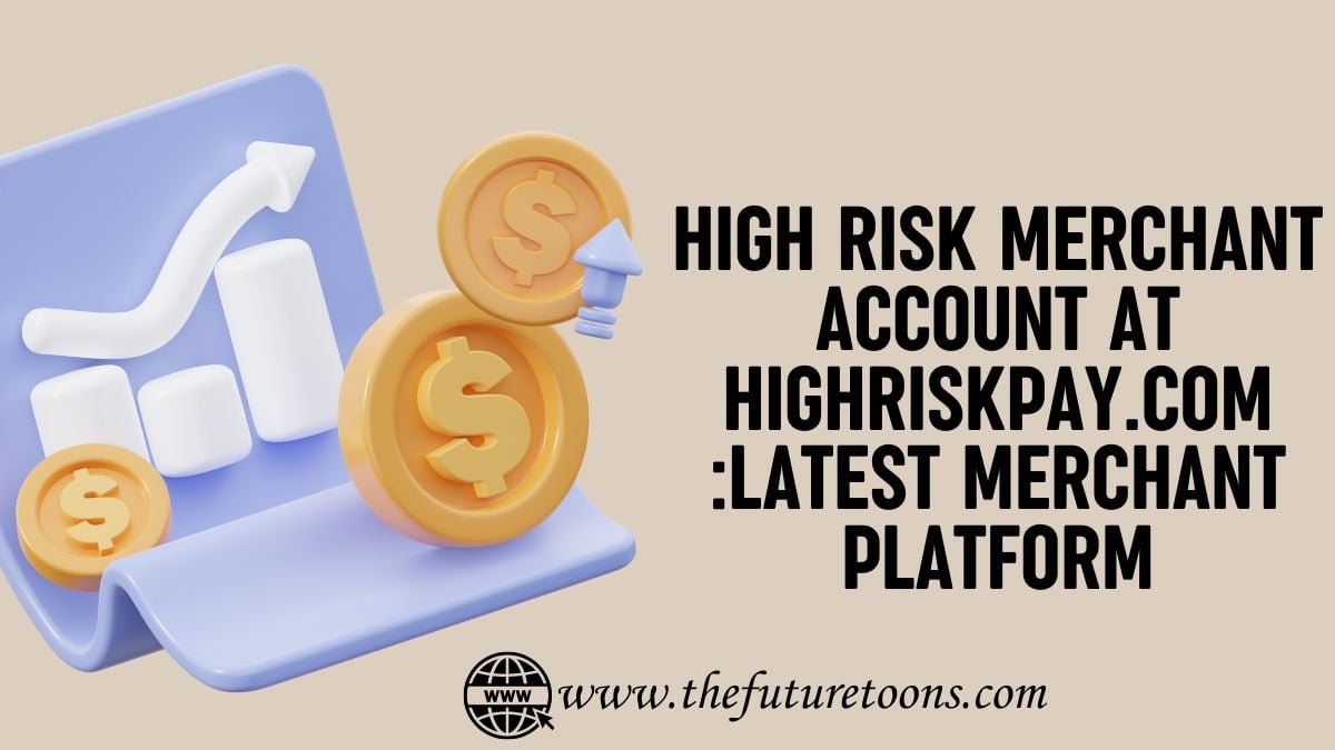 high risk merchant account at highriskpay.com