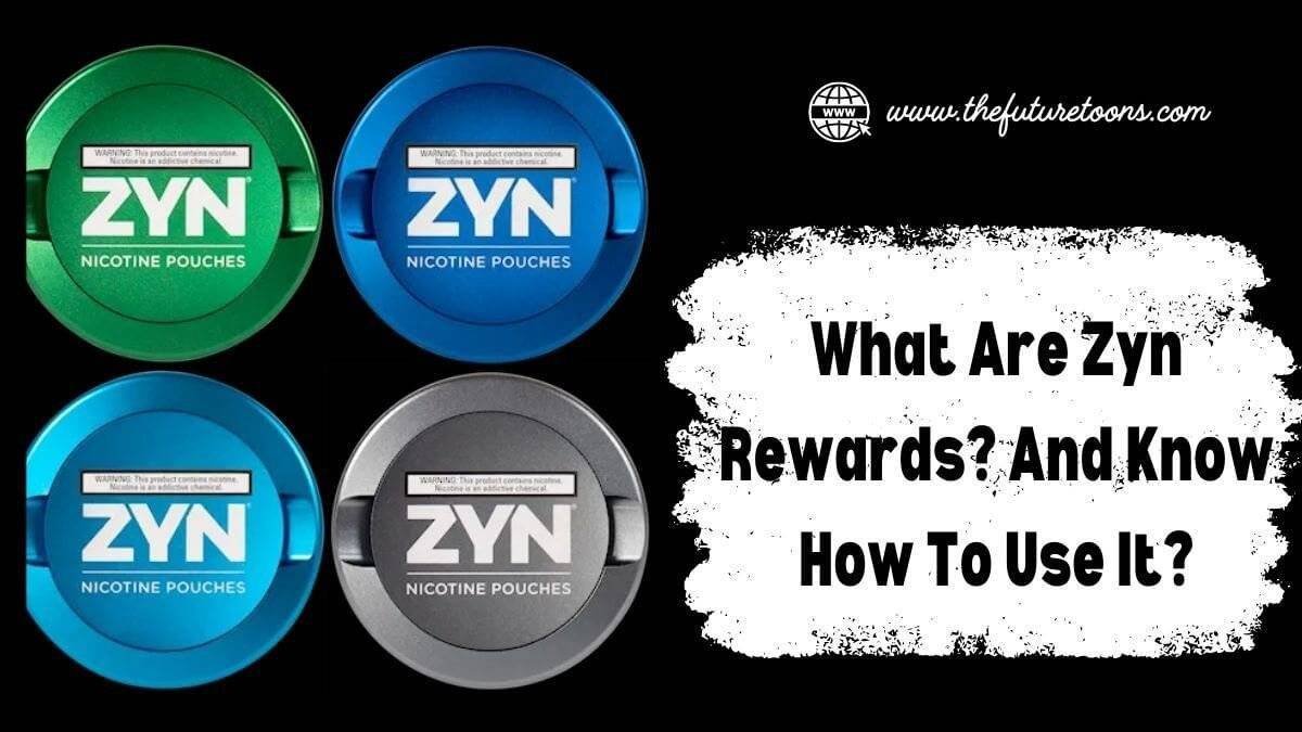 Zyn Rewards