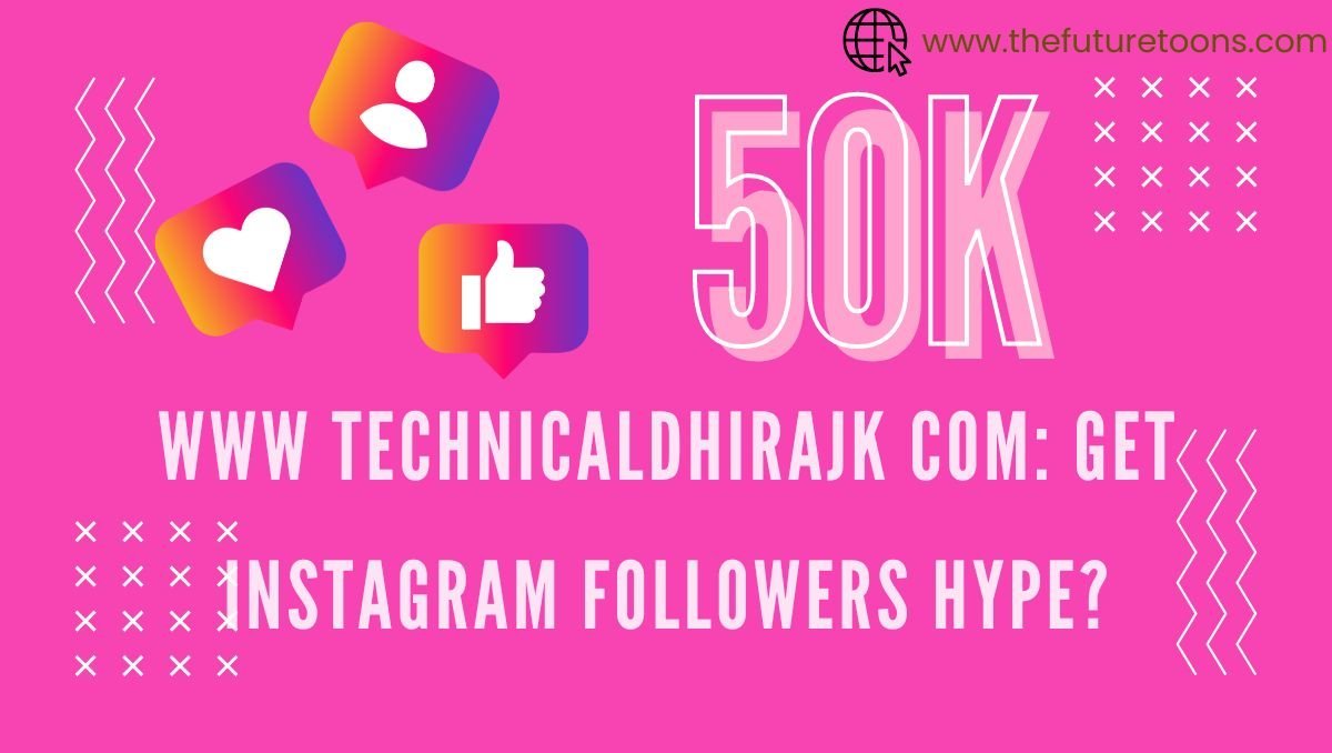 WWW technicaldhirajk com: Get Instagram Followers Hype