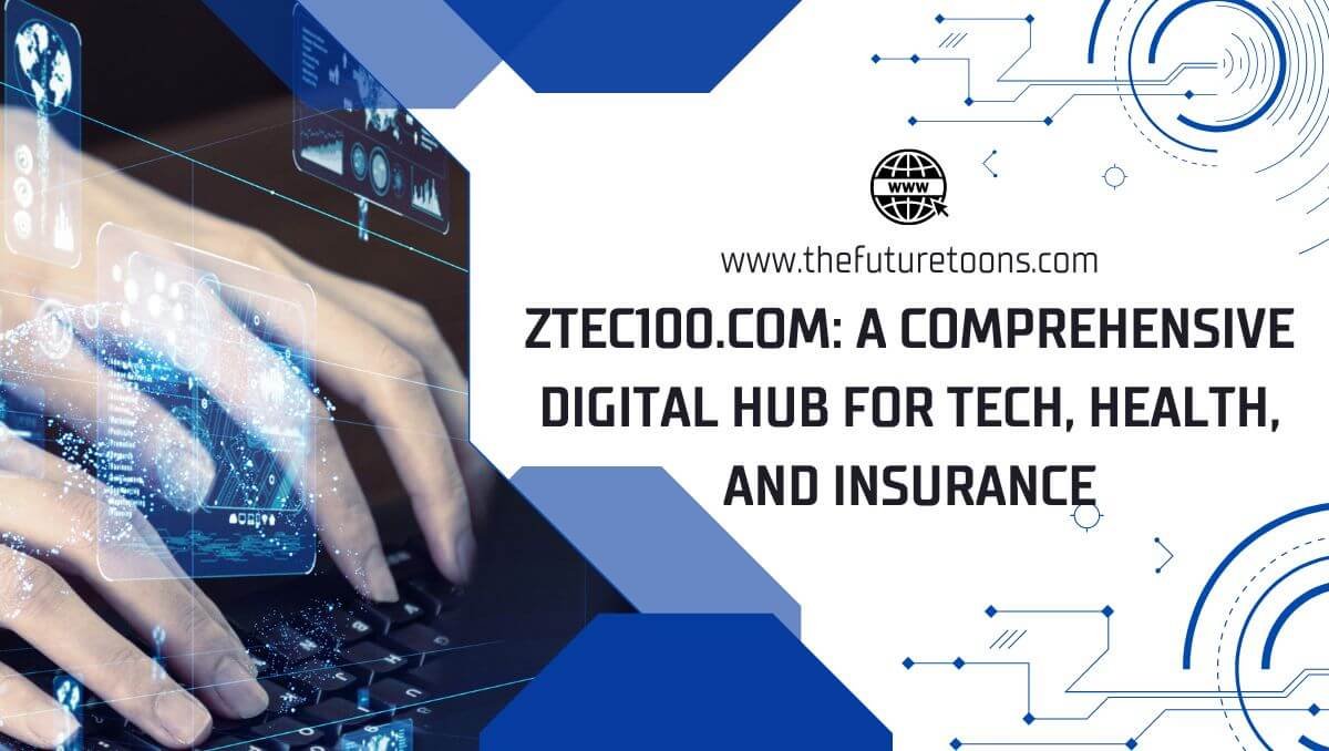 ztec100.com tech health and insurance