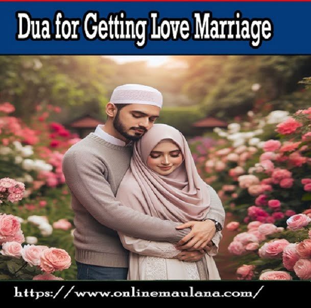 Love and Faith: Dua to get married to a specific person in Islam