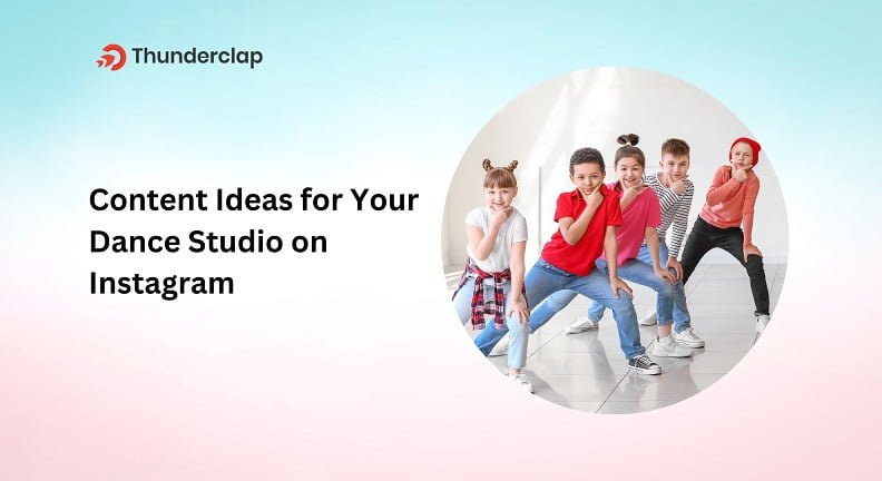 Content Ideas For Your Dance Studio On Instagram